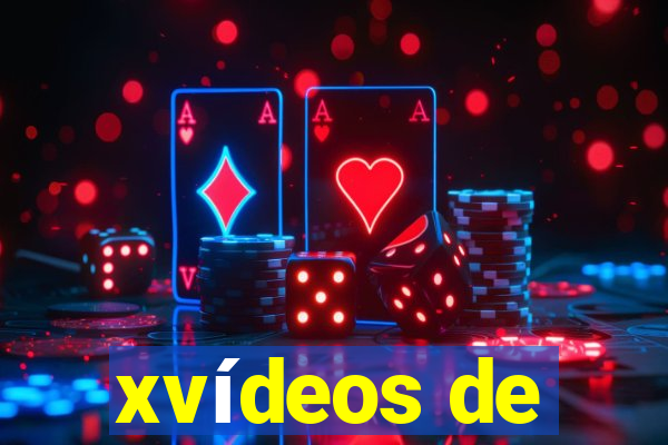 xvídeos de